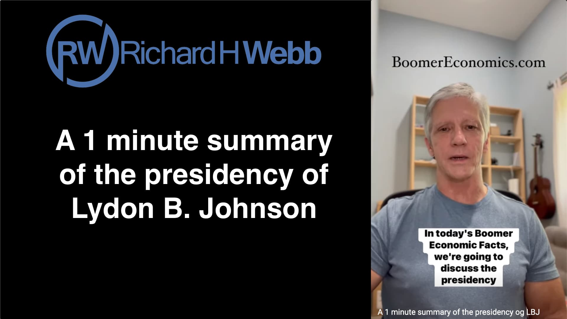 A one minute summary of the presidency of LBJ