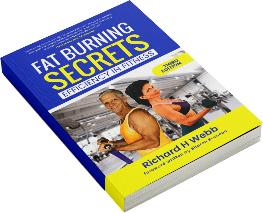 How to lose belly fat following "Fat Burning Secrets" by Richard H. Webb with foreword by Sharon Bruneau.